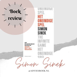 Boekreview van Simon Sinek met zijn boek: Het oneindige spel