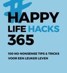 Happy Life Hacks 365 door Kelly Weekers