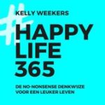 Happy Life 365 door Kelly Weekers