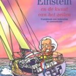 Anne de Graaf Klaas Kunst Einstein en de kunst van het zeilen praktijkboek over leiderschap en communicatie