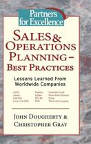 John Dougherty Christopher Gray Sales and Operations Planning Best Practices - Lessons Learned from Worldwide Companies