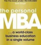 Josh Kaufman The Personal MBA A World-Class Business Education in a Single Volume