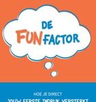 Judith Smits De FUNfactor Hoe je direct jouw eerste indruk versterkt en met plezier netwerkt!