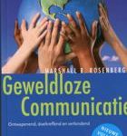 Marshall B. Rosenberg Marshall B. Rosenberg Geweldloze communicatie ontwapenend, doeltreffend en verbindend