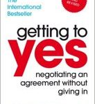 Roger Fisher William Ury Getting to yes Negotiating An Agreement Without Giving In