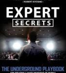 Russell Brunson Expert Secrets The Underground Playbook to Find Your Message, Build a Tribe, and Change the World