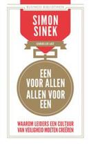 Simon Sinek Business bibliotheek - Een voor allen, allen voor een waarom leiders een cultuur van veiligheid moeten creeren