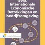 W. Hulleman A.J. Marijs Geld, internationale economische betrekkingen en bedrijfsomgeving