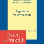 Algemene voorwaarden - Bob Wessels, R.H.C. Jongeneel Recht en praktijk (Be)