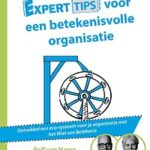 Experttips voor een betekenisvolle organisatie - Rolf van Haren, Peter Dalmeijer Experttips boekenserie