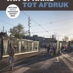 Fotografie- van opname tot afdruk - Eduard de Kam