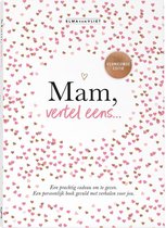 Elma van Vliet Mam, vertel eens Omdat je bijzonder bent
