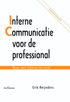 Erik Reijnders Eric Reijnders Interne communicatie voor de professional Ebook naar een interactie-visie