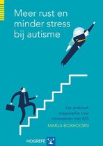 Marja Boxhoorn Meer rust en minder stress bij autisme een praktisch stappenplan