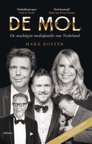 Mark Koster De Mol De machtigste mediafamilie van Nederland