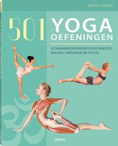 Nancy J. Hajeski 501 Yoga-oefeningen lichaamshouding voor kracht, balans, lenigheid en focus