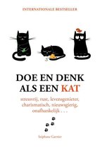Stephane Garnier Laura Hawkins Doe en denk als een kat Stressvrij, rustig, levensgenieter, charismatisch, nieuwsgierig, onafhankelijk...