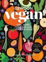 Alexandra Penrhyn Lowe Gewoon vegan Snel, simpel, voor elke dag, voor elk gezin