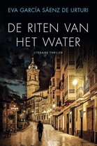 Eva García Sáenz de Urturi De riten van het water Ebook