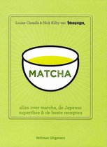 Het matchakookboek van Louise Cheadle en Nick Kilby: Matcha, alles over matcha, de Japanse superthee & d'r beste recepten