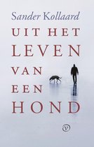 Uit het leven van een hond Bestseller Sander Kollaard Uit het leven van een hond