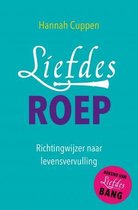 Hannah Cuppen Liefdesroep richtingwijzer naar levensvervulling