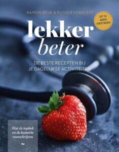 Lekker beter. De beste recepten bij je dagelijkse activiteiten de beste recepten bij je dagelijkse activiteiten