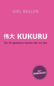 Boekreview: Kukuru De10 grootste lessen tot nu toe van Giel Beelen