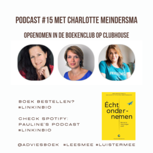 Podcast #15 met Charlotte Meindersma over haar boek Echt Ondernemen