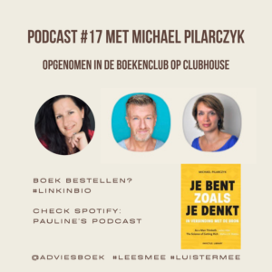 Podcast #17 met Michael Pilarczyk over zijn boek Je bent zoals je denkt