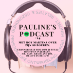 Pauline's podcast met Roy Martina over het channelen van oa boeken