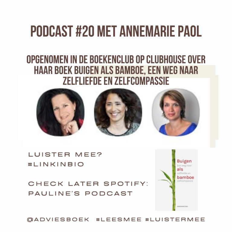 Podcast #20 Buigen als Bamboe met Annemarie Paol