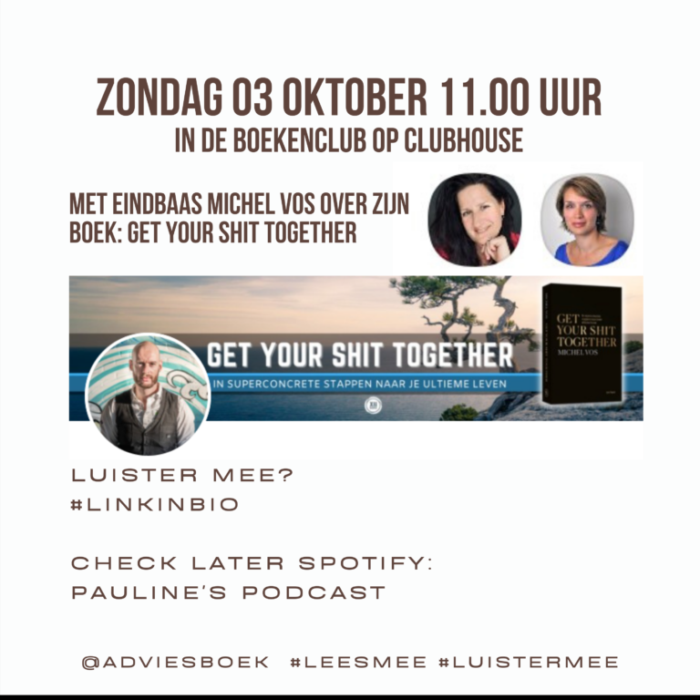 Podcast met Michel Vos over zijn boek Get your shit together