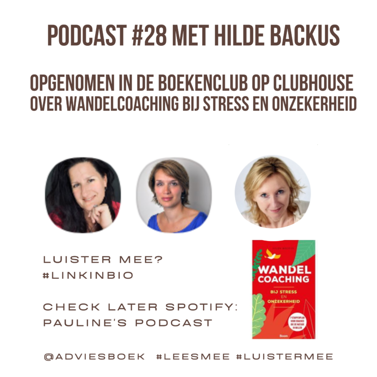 Podcast #28 met Hilde Backus over haar boek Wandelcoaching bij stress en onzekerheid