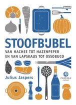 Julius Jaspers Stoofbijbel van hachee tot hazenpeper en van lapskaus tot ossobuco