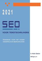 Boeken die leren om
effectieve, prettig leesbare en foutloze teksten te schrijven. Alain Sadon SEO voor tekstschrijvers Handboek voor het hoger onderwijs en bedrijfsleven