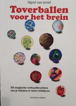 Boeken die leren om effectieve, prettig leesbare en foutloze teksten te schrijven. Toverballen voor het brein Tweedehands elf magische verhaalkrachten voor tekstschrijvers en journalisten