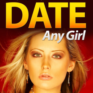 Ebook how to date any girl